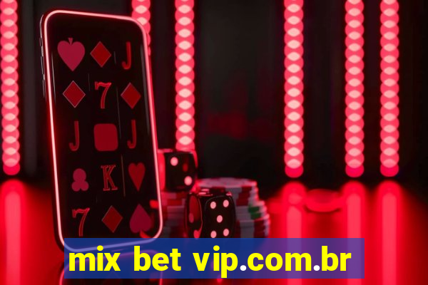 mix bet vip.com.br